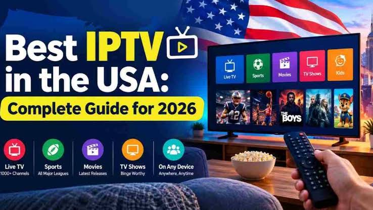 IPTV USA 2026 – Ultimate Guide to Premium Live TV, Sports & 4K Streaming